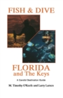 Fish & Dive Florida and the Keys : A Candid Destination Guide Book 3 - eBook