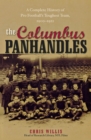 Columbus Panhandles : A Complete History of Pro Football's Toughest Team, 1900-1922 - eBook