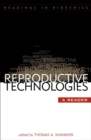Reproductive Technologies : A Reader - eBook