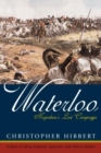 Waterloo : Napoleon's Last Campaign - eBook