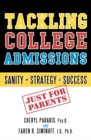 Tackling College Admissions : Sanity + Strategy=Success - eBook
