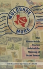 Muleshoe and More : The Remarkable Stories Behind the Naming of Texas Towns - eBook