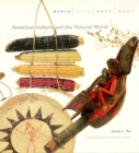 North, South, East, West : American Indians and the Natural World - eBook