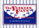Yankees Fan's Little Book of Wisdom - eBook