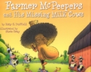 Farmer McPeepers and His Missing Milk Cows - eBook