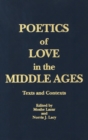 Poetics of Love in the Middle Ages : Texts and Contexts - eBook