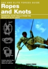 SAS and Elite Forces Guide Ropes and Knots : Essential Rope Skills From The World's Elite Units - eBook