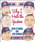 Why I Hate the Yankees - eBook