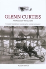 Glenn Curtiss : Pioneer Of Aviation - eBook