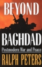 Beyond Baghdad : Postmodern War and Peace - eBook