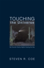 Touching the Universe : My Favorite Twenty Nights Viewing the Sky - eBook