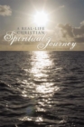 A Real-Life Christian Spiritual Journey - eBook