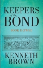 Keepers of the Bond Ii (Zwei) - eBook