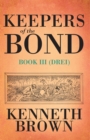 Keepers of the Bond Iii (Drei) - eBook