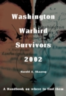 Washington Warbird Survivors 2002 : A Handbook on Where to Find Them - eBook