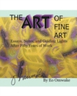 The Art of Fine Art : Notes, Essays, and Guiding Lights After Fifty Years of Work - eBook