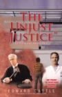 The Unjust "Justice" : Getting the Truth Out - eBook