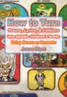 How to Turn Poems, Lyrics, & Folklore into <I>Salable</I> Children's Books : Using Humor or Proverbs - eBook