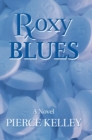 Roxy Blues : N/A - eBook