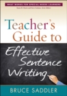 Teacher's Guide to Effective Sentence Writing - eBook