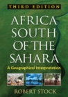 Africa South of the Sahara : A Geographical Interpretation - eBook