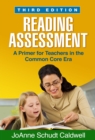 Reading Assessment : A Primer for Teachers in the Common Core Era - eBook