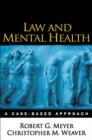 Law and Mental Health : A Case-Based Approach - eBook
