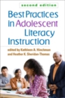 Best Practices in Adolescent Literacy Instruction, Second Edition - eBook