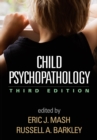 Child Psychopathology, Third Edition - eBook