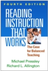 Reading Instruction That Works, Fourth Edition : The Case for Balanced Teaching - eBook