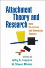 Attachment Theory and Research : New Directions and Emerging Themes - eBook