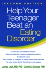 Help Your Teenager Beat an Eating Disorder, Second Edition - eBook