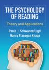 The Psychology of Reading : Theory and Applications - Book