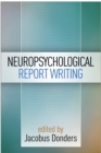 Neuropsychological Report Writing - eBook