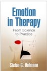 Emotion in Therapy : From Science to Practice - eBook