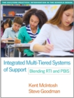 Integrated Multi-Tiered Systems of Support : Blending RTI and PBIS - eBook