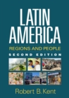 Latin America, Second Edition : Regions and People - eBook