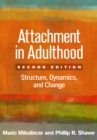 Attachment in Adulthood, Second Edition : Structure, Dynamics, and Change - eBook