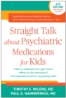 Straight Talk about Psychiatric Medications for Kids, Fourth Edition - eBook