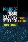 Primer of Public Relations Research, Third Edition - eBook