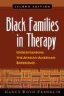 Black Families in Therapy : Understanding the African American Experience - eBook
