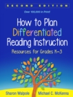 How to Plan Differentiated Reading Instruction, Second Edition : Resources for Grades K-3 - eBook