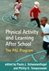 Physical Activity and Learning After School : The PAL Program - eBook