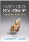 Handbook of Psychopathy, Second Edition - Book