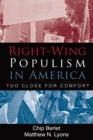 Right-Wing Populism in America : Too Close for Comfort - eBook