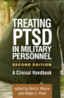 Treating PTSD in Military Personnel, Second Edition : A Clinical Handbook - eBook