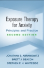 Exposure Therapy for Anxiety : Principles and Practice - eBook