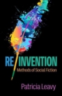 Re/Invention : Methods of Social Fiction - Book