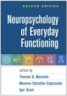Neuropsychology of Everyday Functioning, Second Edition - Book