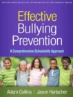 Effective Bullying Prevention : A Comprehensive Schoolwide Approach - Book
